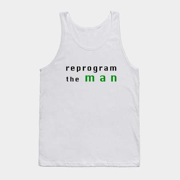 Space Man 2021 Tank Top by Reprogram the Man